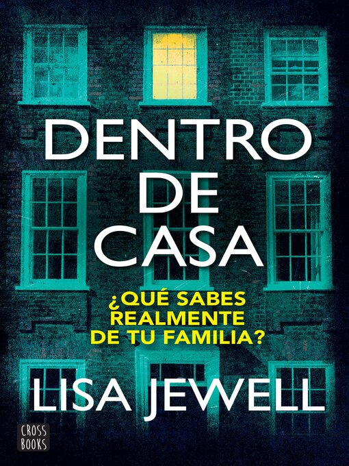 Title details for Dentro de casa by Lisa Jewell - Available